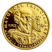 Gold medal Matúš Čák Trenčiansky (1-ducat)