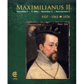 Maximilian II, Holy Roman Emperor - Set of coin replicas (gold and silver plated copper) Hungarian version